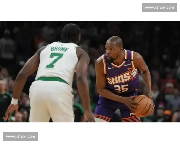 杜兰特领衔鏖战凯尔特人绿军宿命对决引爆季后赛焦点之夜篮球风云再起