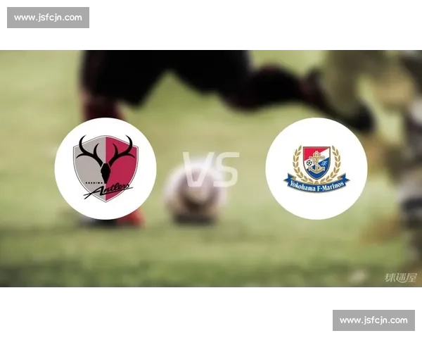横滨水手对阵上港比赛前瞻与胜负走势预测分析关键因素全面解读 横滨水手对阵上港比赛前瞻与胜负走势预测分析关键因素全面解读
